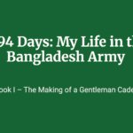 A NEW BOOK : 1894 DAYS: MY LIFE IN THE BANGLADESH ARMY